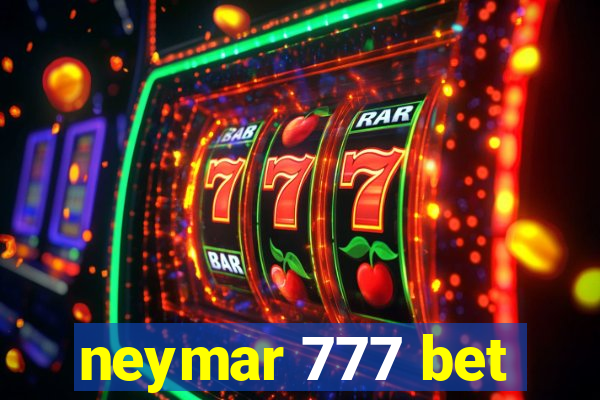 neymar 777 bet